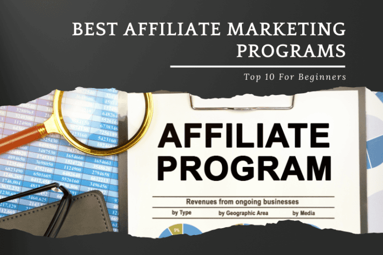 2024: The Top 10 Best Affiliate Marketing Programs for Beginners