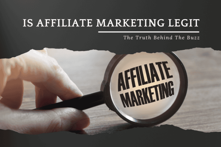 Is Affiliate Marketing Legit? Unveiling the Profound Truth Behind the Buzz!