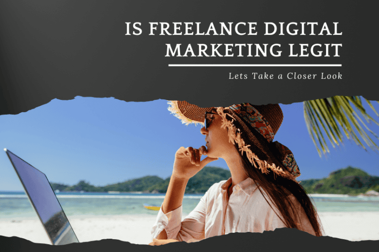 Is Freelance Digital Marketing Legit