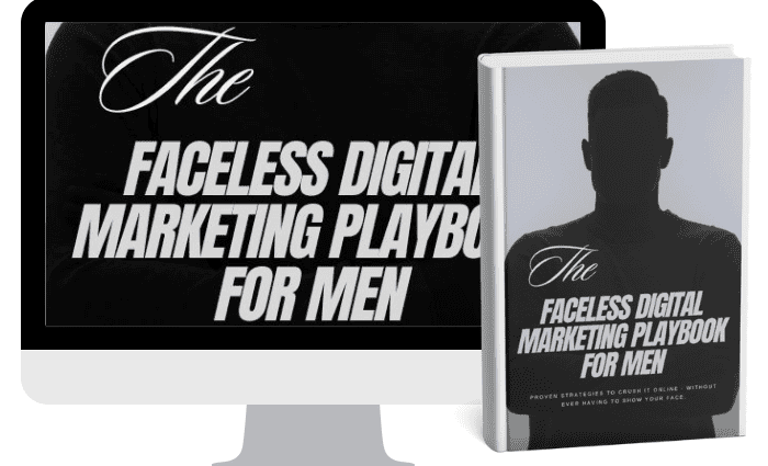 The Faceless Digital Marketing Playbook for Men 1